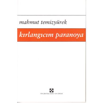 Kırlangıcım Paranoya - Mahmut Temizyürek