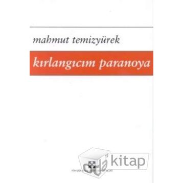 Kırlangıcım Paranoya - Mahmut Temizyürek