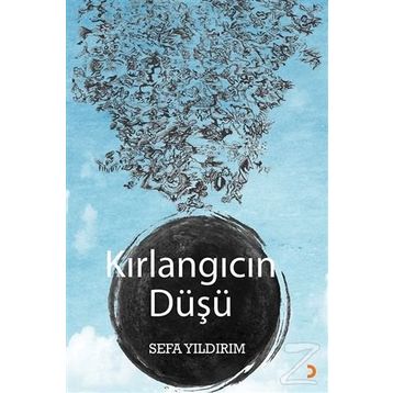 Kırlangıcın Düşü - Sefa Yıldırım