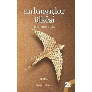 KIRLANGIÇLAR ÜLKESI - MEHMET ÖNAL