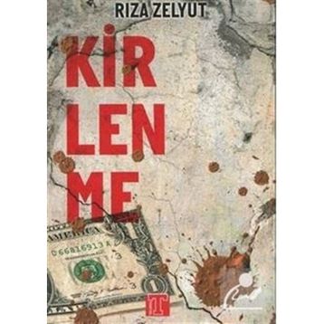 Kirlenme - Rıza Zelyut