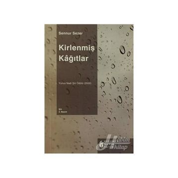 KİRLENMİŞ KAĞITLAR - SENNUR SEZER