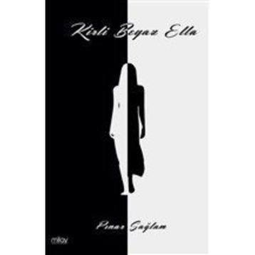 Kirli Beyaz Ella - Pınar Sağlam