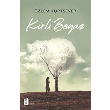 Kirli Beyaz - Özlem Yurtsever