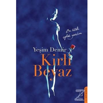 Kirli Beyaz - Yeşim Demir