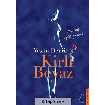 Kirli Beyaz - Yeşim Demir