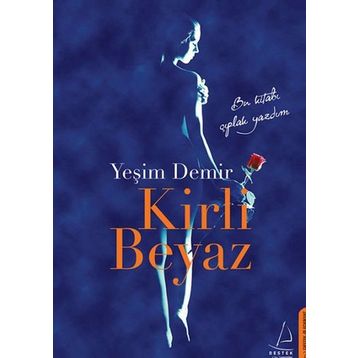 Kirli Beyaz - Yeşim Demir