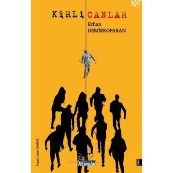 Kirli Canlar Erhan Demirkoparan