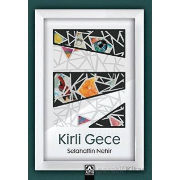 Kirli Gece - Selahattin Nehir