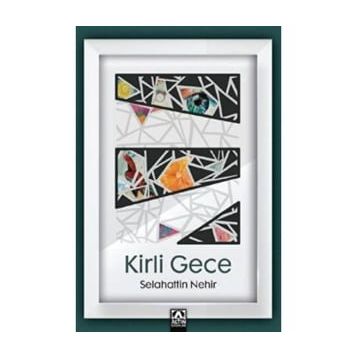 Kirli Gece - Selahattin Nehir