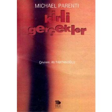 KIRLI GERÇEKLER - MICHAEL PARENTI