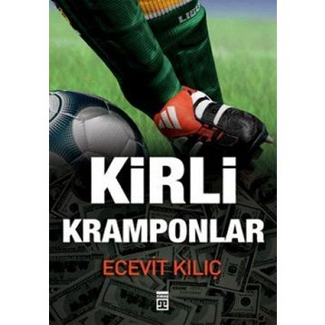 KIRLI KRAMPONLAR - ECEVIT KILIÇ