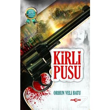Kirli Pusu - Orhun Veli Batu
