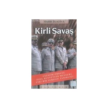 KIRLI SAVAŞ CEZAYIR ORDUSU ÖZEL KUVVETLER MENSUBU ESKI BIR SUBAYIN TANIKLIĞI - HABIB SUADIYA