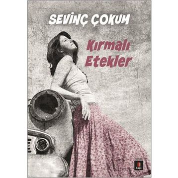 Kırmalı Etekler - Sevinç Çokum