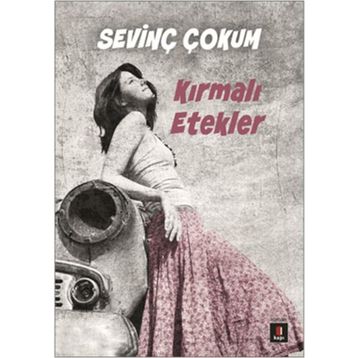 Kırmalı Etekler - Sevinç Çokum