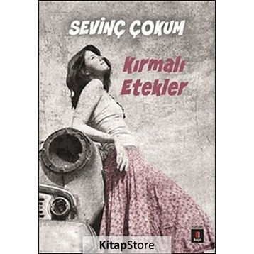 Kırmalı Etekler - Sevinç Çokum