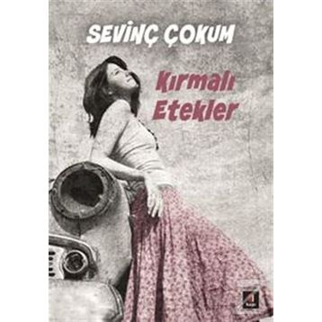 Kırmalı Etekler - Sevinç Çokum