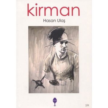 Kirman - Hasan Ulaş