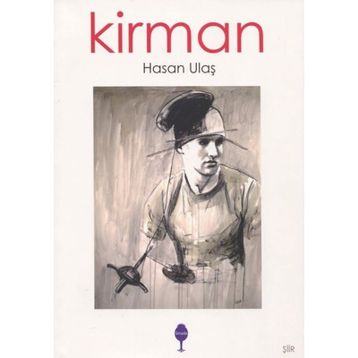 Kirman - Hasan Ulaş