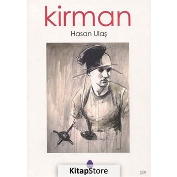 Kirman - Hasan Ulaş