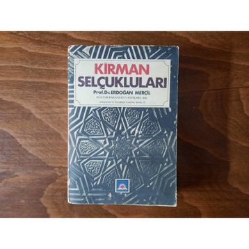 KIRMAN SELÇUKLULARI - ERDOĞAN MERÇİL