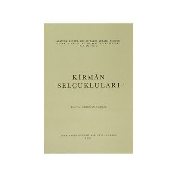 KIRMAN SELÇUKLULARI - ERDOĞAN MERÇİL