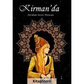 Kirman'da - Perihan Sever Dirican