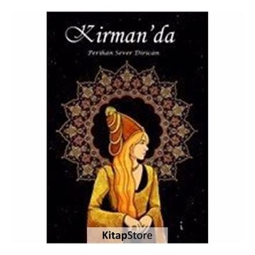 Kirman'da - Perihan Sever Dirican
