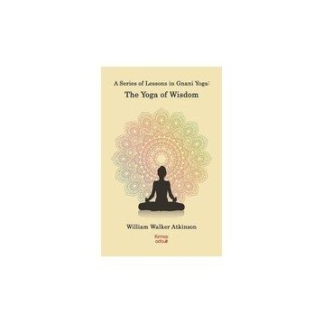 Kırmızı Ada Yayınları A Series Of Lessons in Gnani Yoga:The Yoga Wisdom