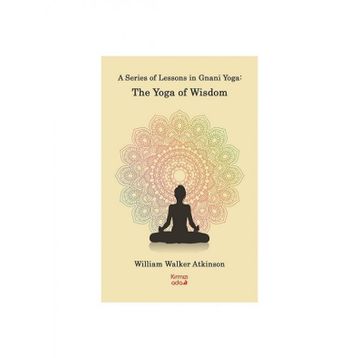 Kırmızı Ada Yayınları A Series Of Lessons in Gnani Yoga:The Yoga Wisdom