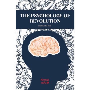 Kırmızı Ada Yayınları The Psychology Of Revolution