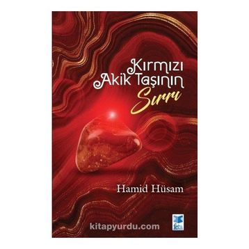 Kırmızı Akik Taşının Sırrı Hamid Hüsam