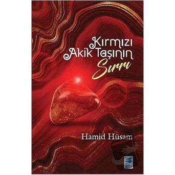 Kırmızı Akik Taşının Sırrı Hamid Hüsam