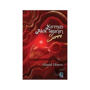 Kırmızı Akik Taşının Sırrı Hamid Hüsam