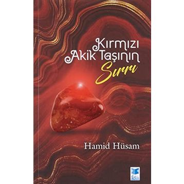 Kırmızı Akik Taşının Sırrı Hamid Hüsam