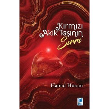 Kırmızı Akik Taşının Sırrı Hamid Hüsam