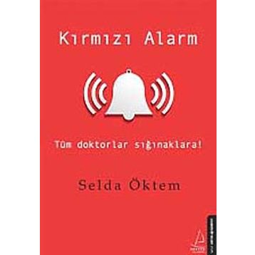 Kırmızı Alarm - Selda Öktem