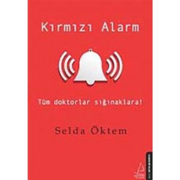 Kırmızı Alarm - Selda Öktem