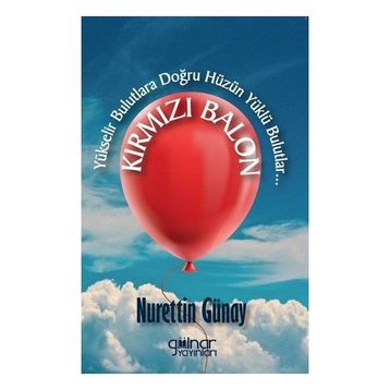 Kırmızı Balon Gülnar Yayınları