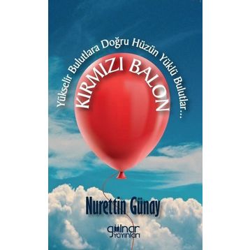 Kırmızı Balon Gülnar Yayınları