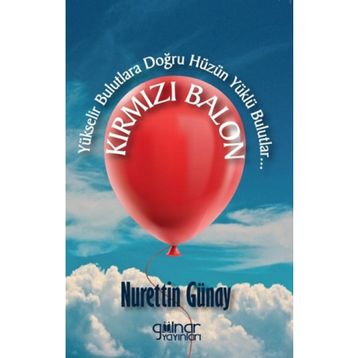 Kırmızı Balon Gülnar Yayınları