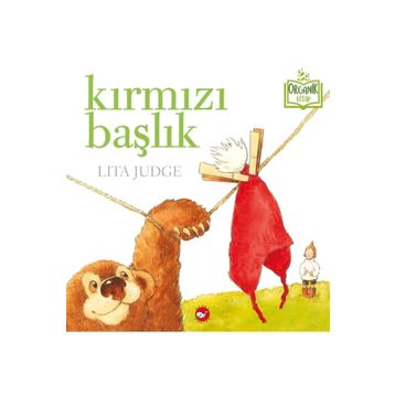 Kırmızı Başlık - Lita Judge