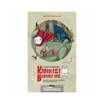 KIRMIZI BAŞLIKLI KIZ - JACOB GRIMM;WILHELM GRIMM