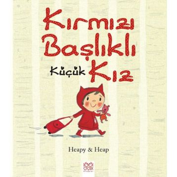 Kırmızı Başlıklı Küçük Kız - Teresa Heapy