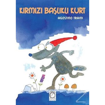 Kırmızı Başlıklı Kurt - Agostino Traini