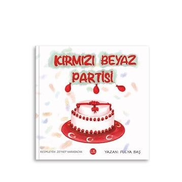 Kırmızı Beyaz Partisi - Fulya Baş