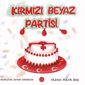 Kırmızı Beyaz Partisi - Fulya Baş