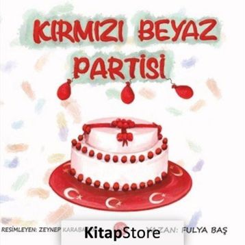 Kırmızı Beyaz Partisi - Fulya Baş
