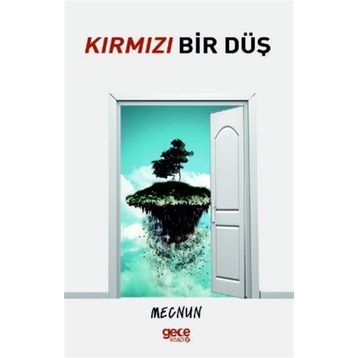 Kırmızı Bir Düş - Mecnun